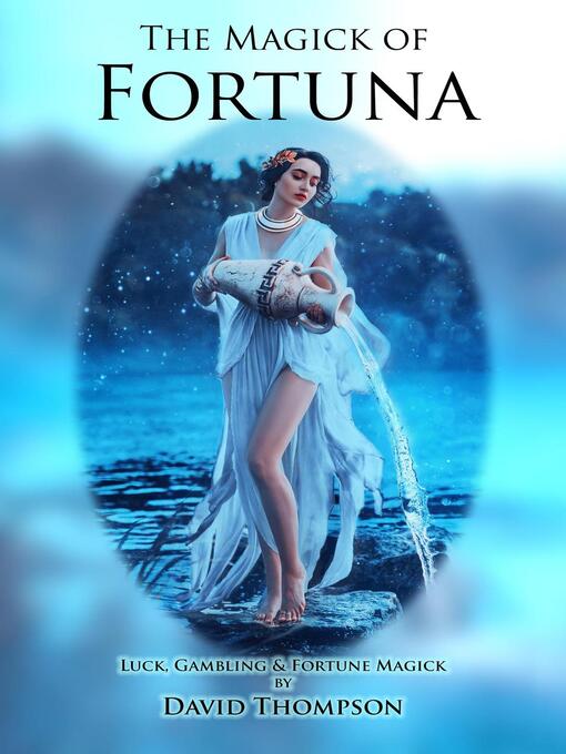 Title details for The Magick of Fortuna by David Thompson - Available